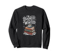 Im Booked Winter Book Lover Sweatshirt - Graphic Print for Adults - T-Shirt, Sweatshirt, Hoodie