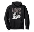 If You Love Me Let Me Read Book Hoodie - Casual Everyday Wear for Adults - T-Shirt, Sweatshirt, Hoodie