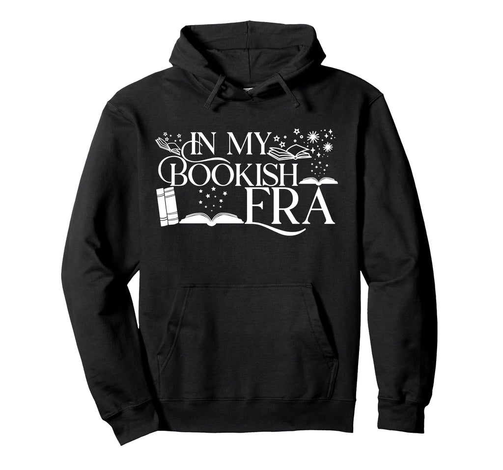 My Bookish Era Book Lover Hoodie - Novelty Apparel Men Women - T-Shirt, Sweatshirt, Hoodie