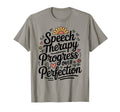 Speech Therapy Progress Over Perfection T-Shirt - Graphic Print for Adults - T-Shirt, Sweatshirt, Hoodie