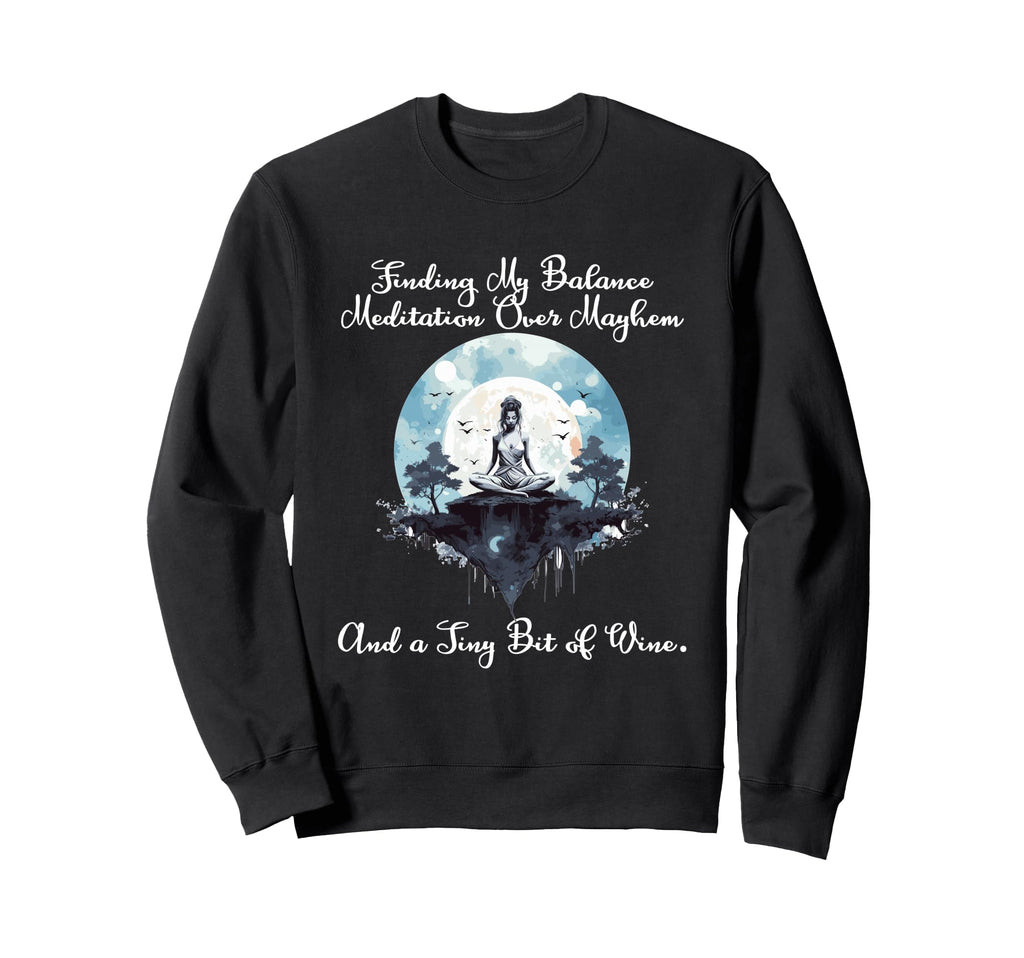 Finding My Balance Meditation Over Sweatshirt - Unique Graphic Men Women - T-Shirt, Sweatshirt, Hoodie