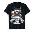 Under Caffeinated And Overstimulated T-Shirt - Streetwear Style Unisex - T-Shirt, Sweatshirt, Hoodie
