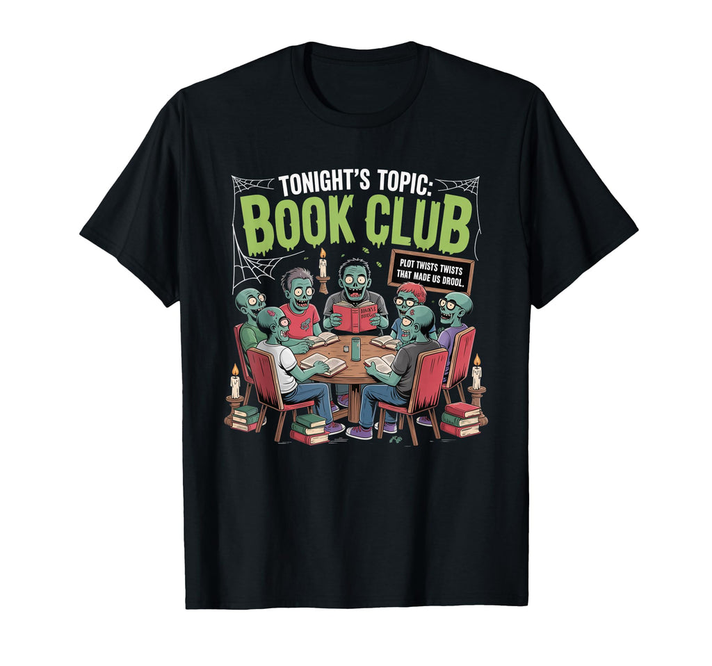 Zombie Book Club Halloween T-Shirt - Casual Everyday Wear for Adults - T-Shirt, Sweatshirt, Hoodie