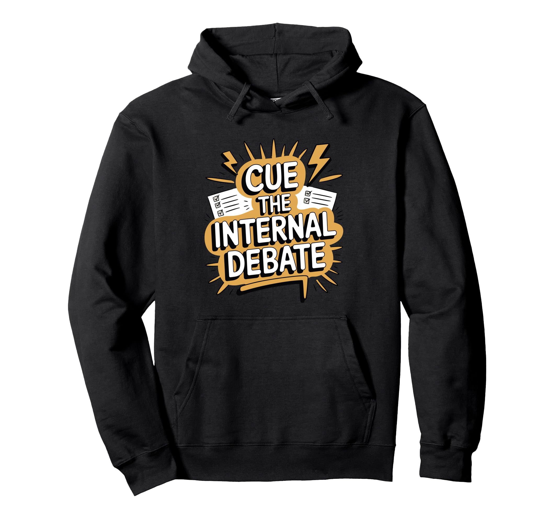 Cue Internal Debate Funny Overthinker Hoodie - Streetwear Style Unisex - T-Shirt, Sweatshirt, Hoodie