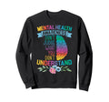 Do Not Judge What You Do Not Sweatshirt - Unique Graphic for Adults - T-Shirt, Sweatshirt, Hoodie
