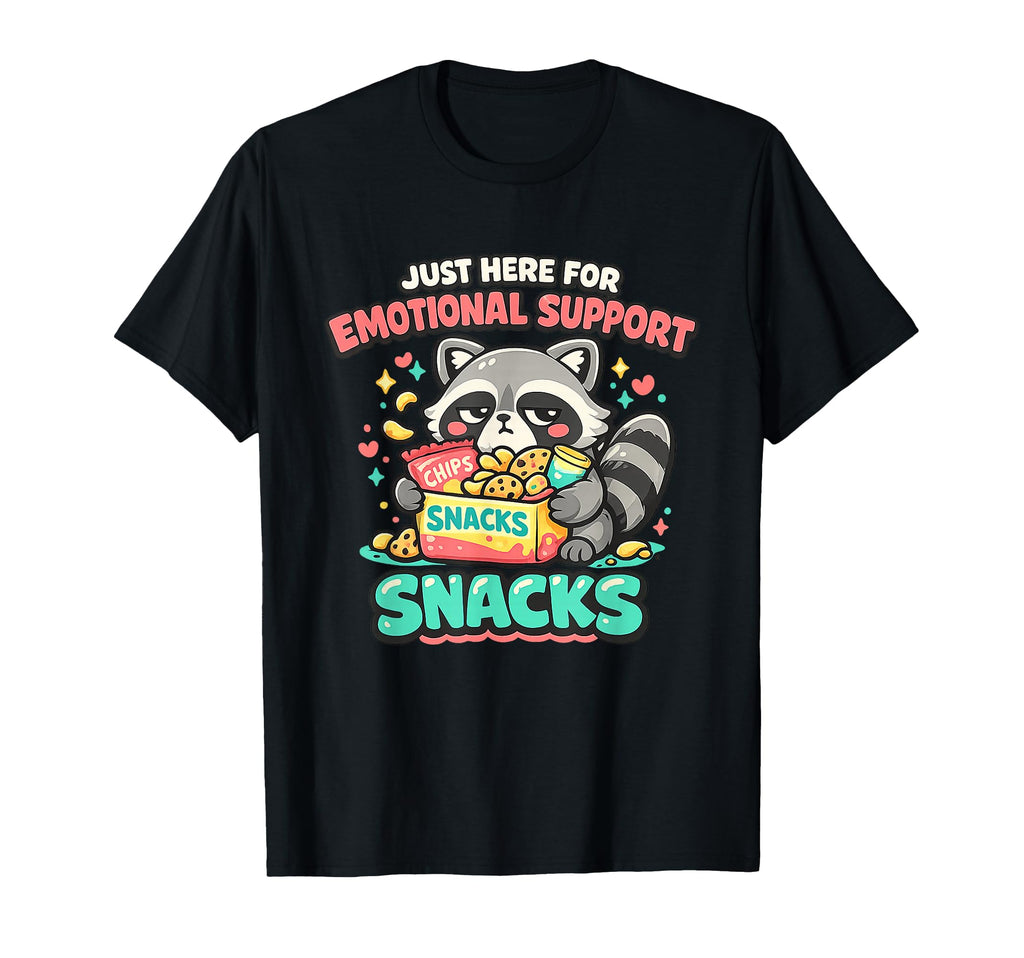 Just Here Emotional Support Snacks T-Shirt - Aesthetic Graphic for Adults - T-Shirt, Sweatshirt, Hoodie