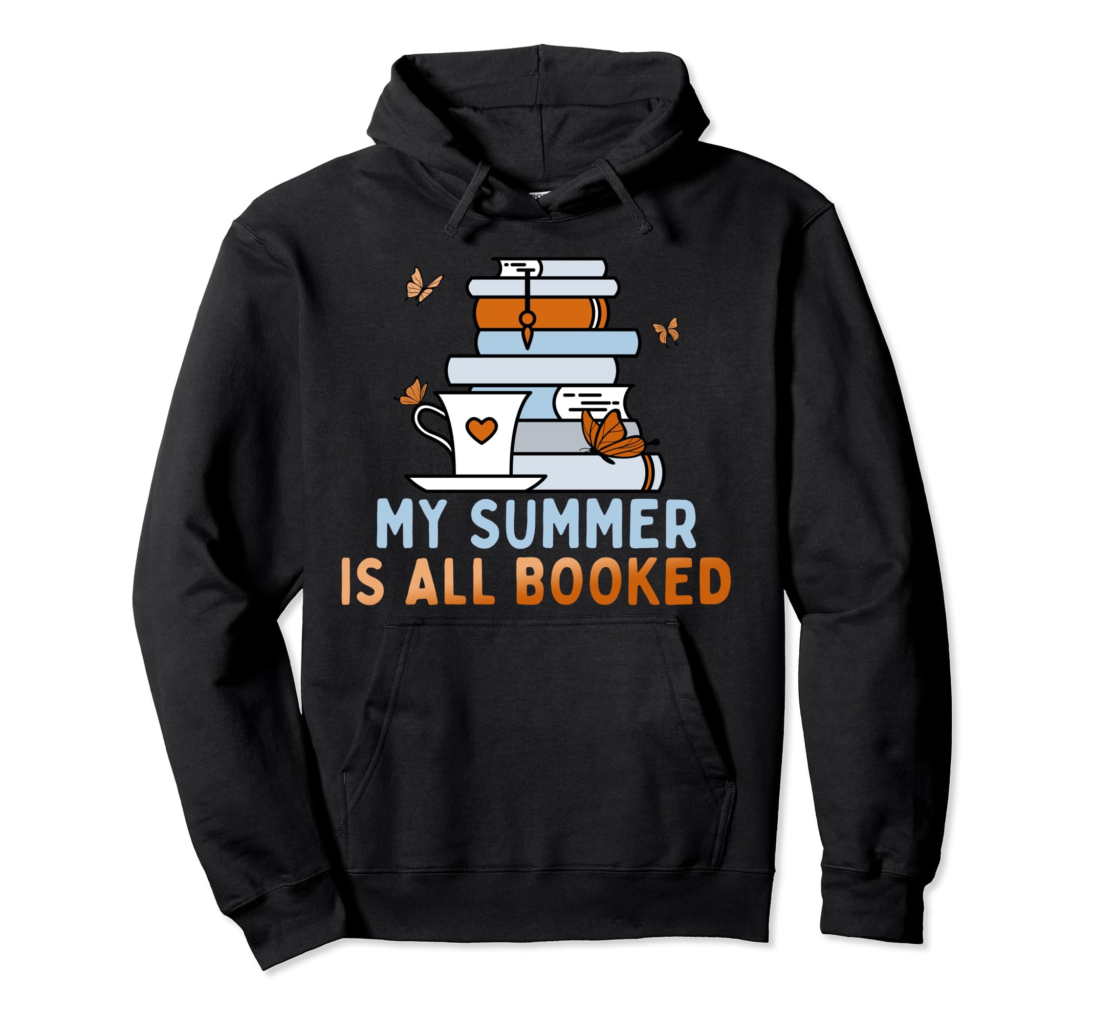 My Summer Is All Booked Summer Reading All Hoodie - Graphic Print Unisex - T-Shirt, Sweatshirt, Hoodie