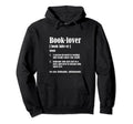 Book Lover Definition Funny Bibliophile Hoodie - Graphic Print for Adults - T-Shirt, Sweatshirt, Hoodie