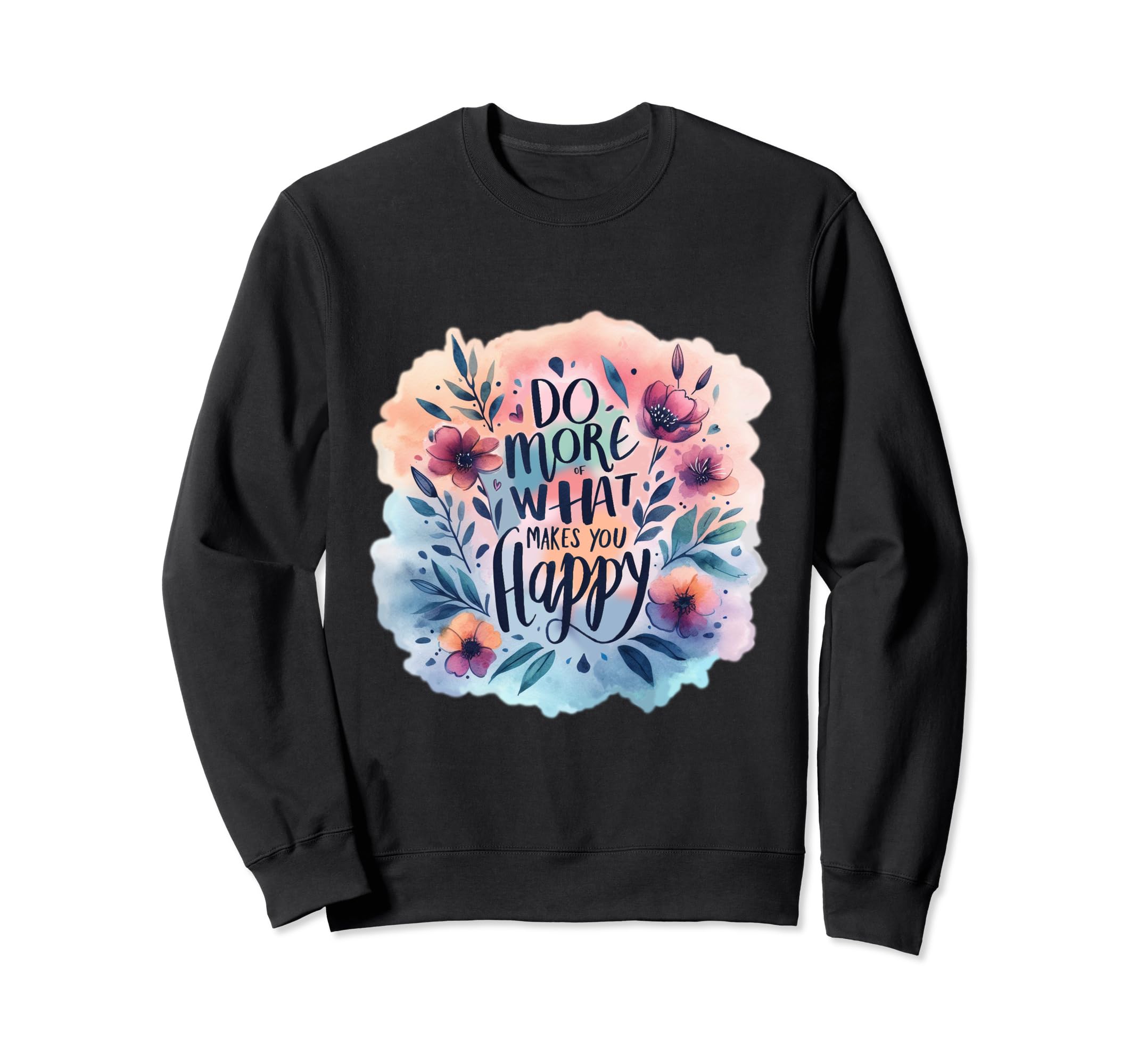 Happy Inspirational Teacher Sweatshirt - Minimalist Print Men Women - T-Shirt, Sweatshirt, Hoodie