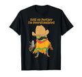 Cactus Cowboy Hold Partner Im T-Shirt - Streetwear Style for Adults - T-Shirt, Sweatshirt, Hoodie