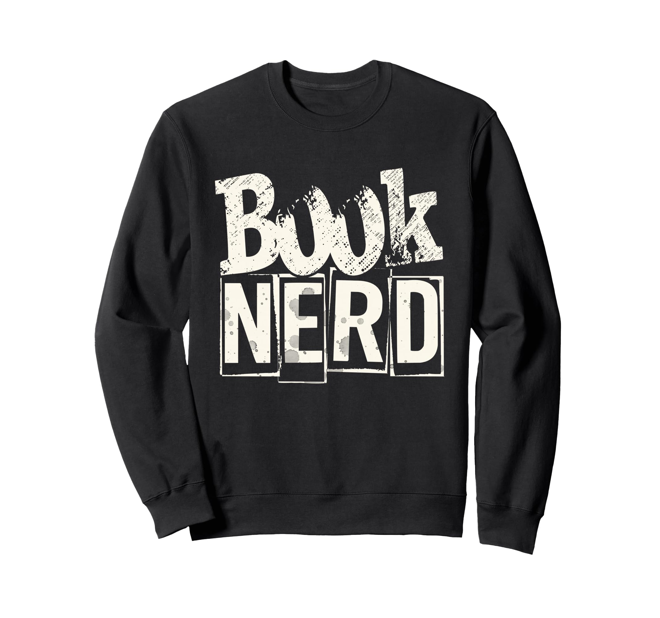 Book Nerd Bookish Bookworm Library Sweatshirt - Novelty Apparel Unisex - T-Shirt, Sweatshirt, Hoodie