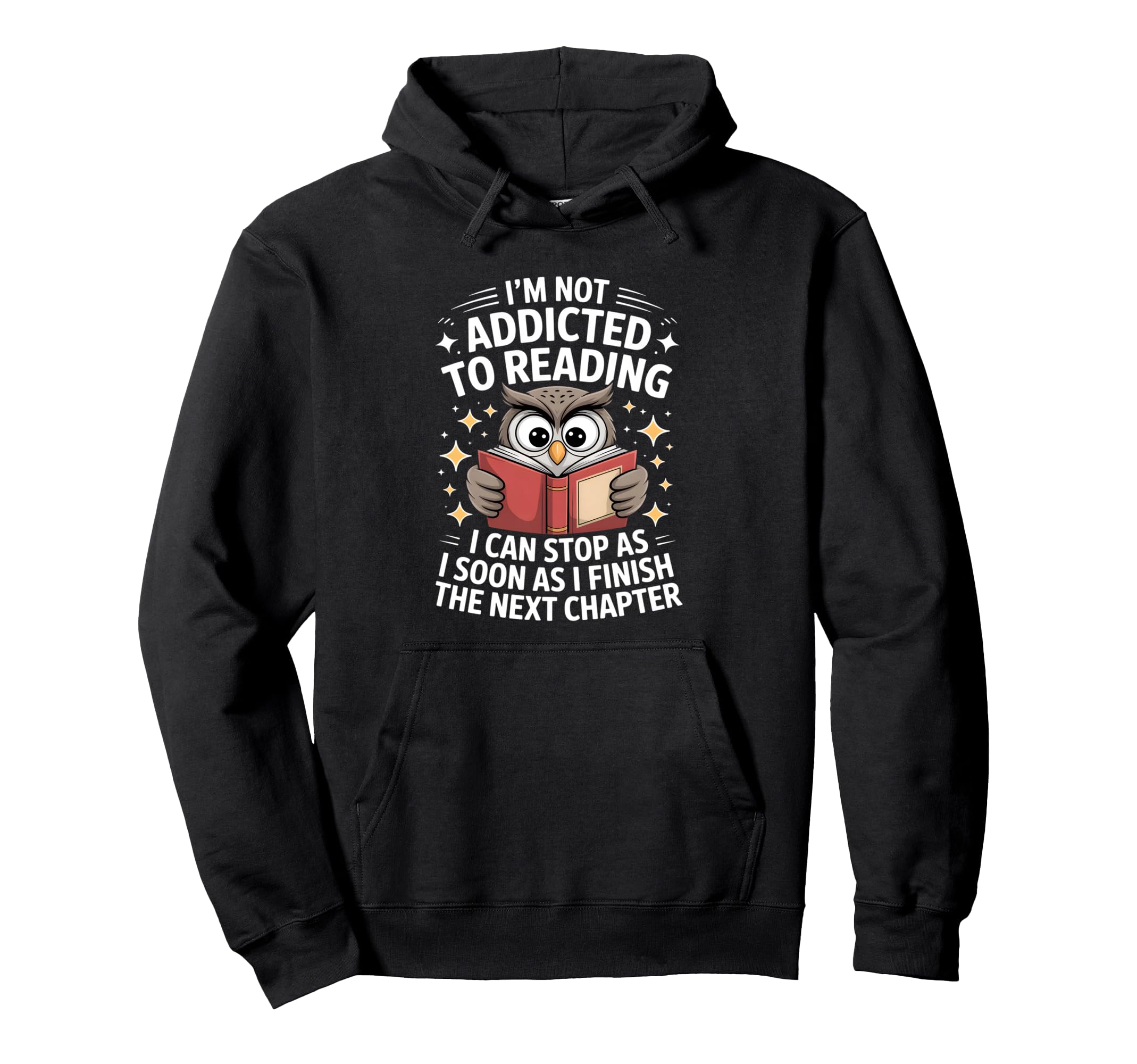 Funny Reading Addiction Owl Book Lover Hoodie - Trendy Graphic for Adults - T-Shirt, Sweatshirt, Hoodie