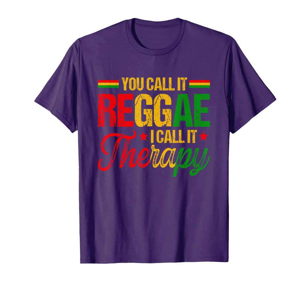 You Call It Reggae I Call It T-Shirt - Fun Novelty Design for Adults - T-Shirt, Sweatshirt, Hoodie
