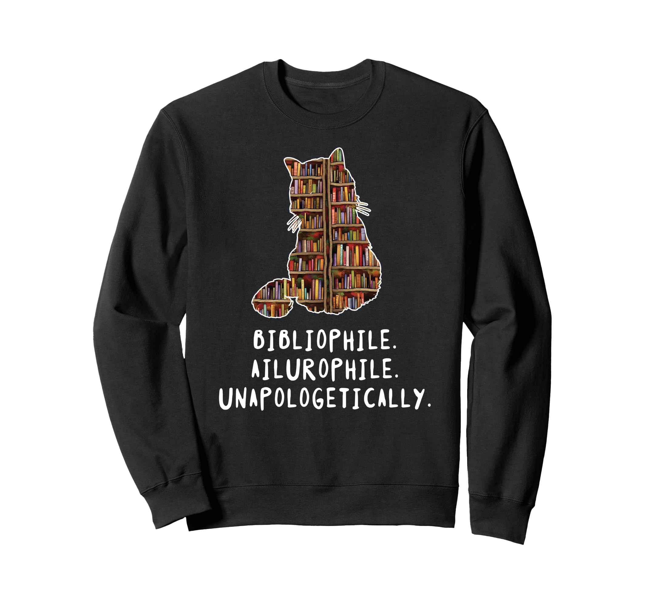 Bibliophile Ailurophile Sweatshirt - Trendy Graphic Unisex - T-Shirt, Sweatshirt, Hoodie