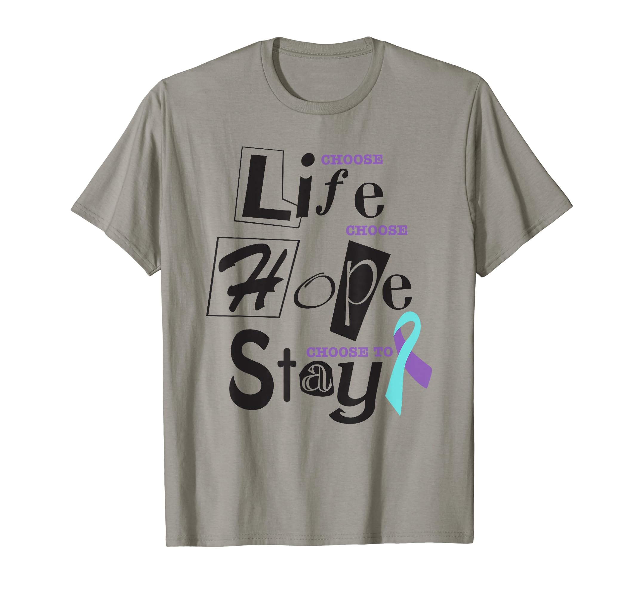Choose Life Support Survivor Suicide T-Shirt - Streetwear Style for Adults - T-Shirt, Sweatshirt, Hoodie