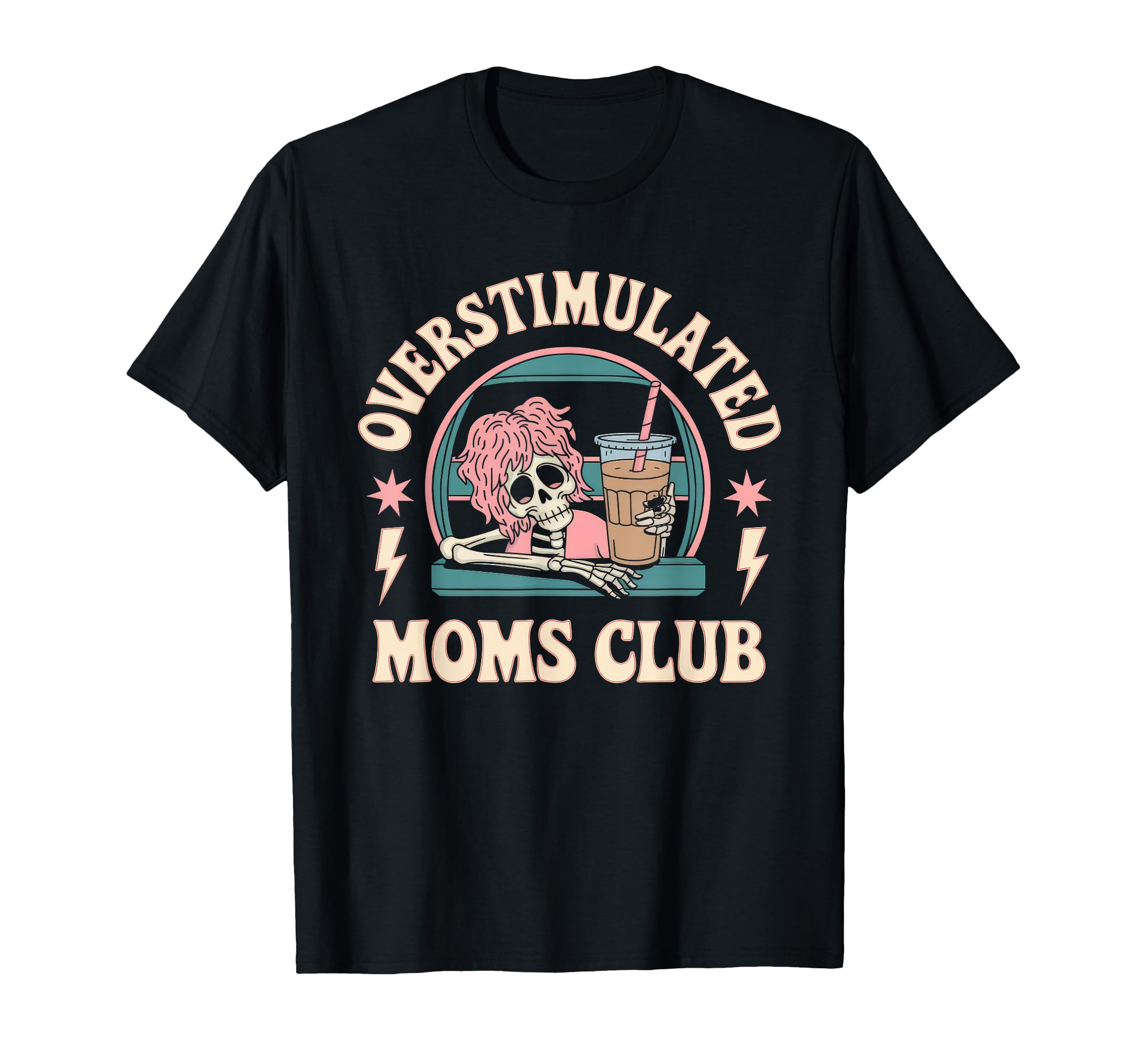 Overstimulated Moms Club Mom T-Shirt - Novelty Apparel for Adults - T-Shirt, Sweatshirt, Hoodie