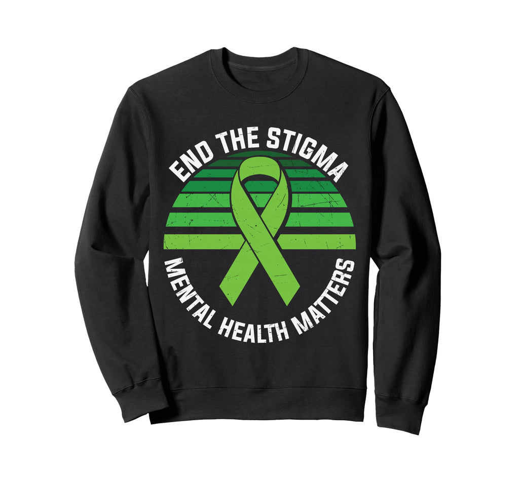 Ending Stigma Mental Health Sweatshirt - Streetwear Style for Adults - T-Shirt, Sweatshirt, Hoodie