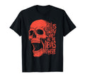 Hell Is Empty And All Devils Are T-Shirt - Casual Everyday Wear for Adults - T-Shirt, Sweatshirt, Hoodie
