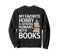Introvert Book Lover Shy Sweatshirt - Fun Novelty Design for Adults - T-Shirt, Sweatshirt, Hoodie