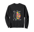 Be Kind To Your Mind Sweatshirt - Aesthetic Graphic for Adults - T-Shirt, Sweatshirt, Hoodie