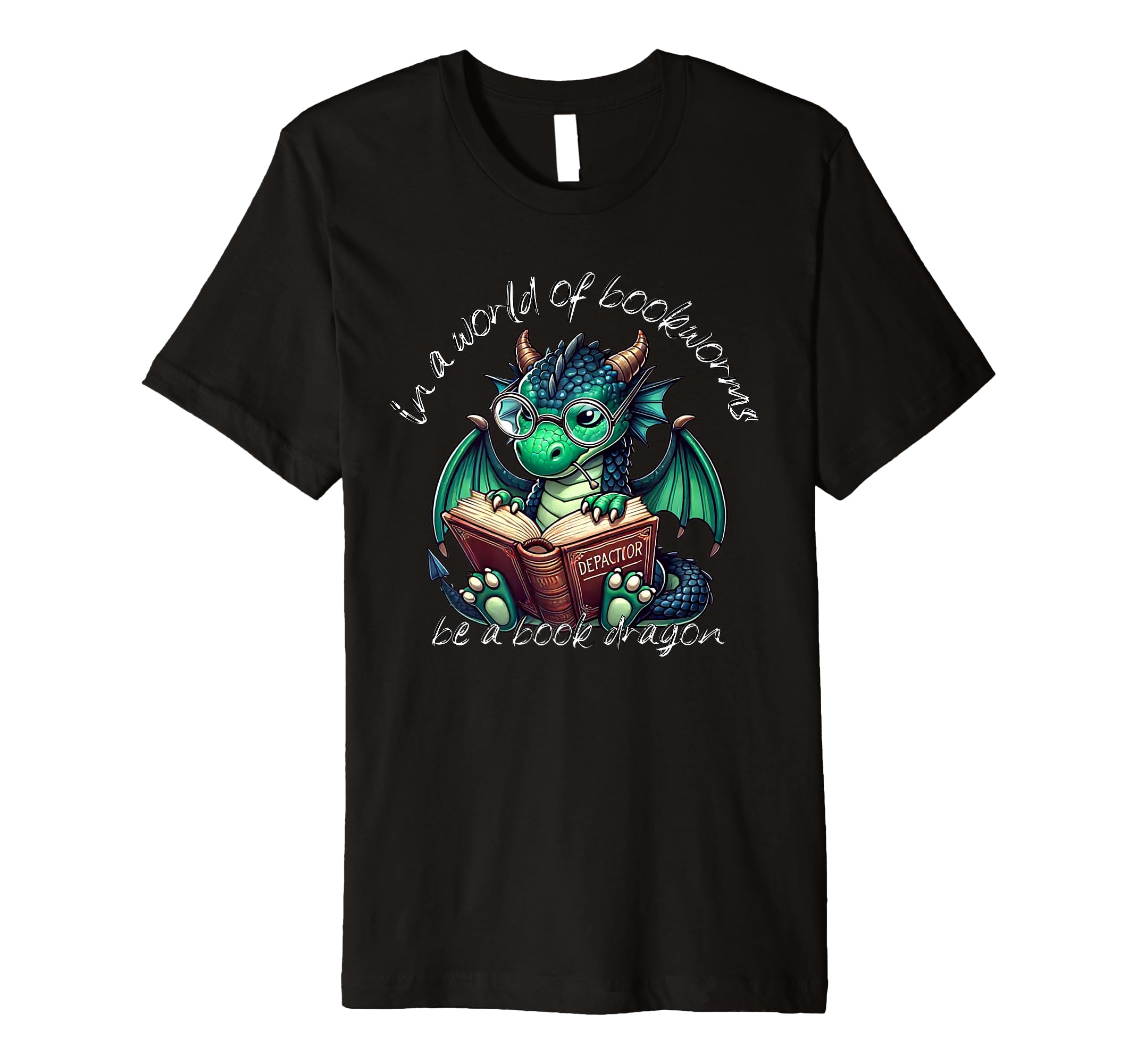 Dragon World Bookworms Be Book Dragon T-Shirt - Streetwear Style Unisex - T-Shirt, Sweatshirt, Hoodie