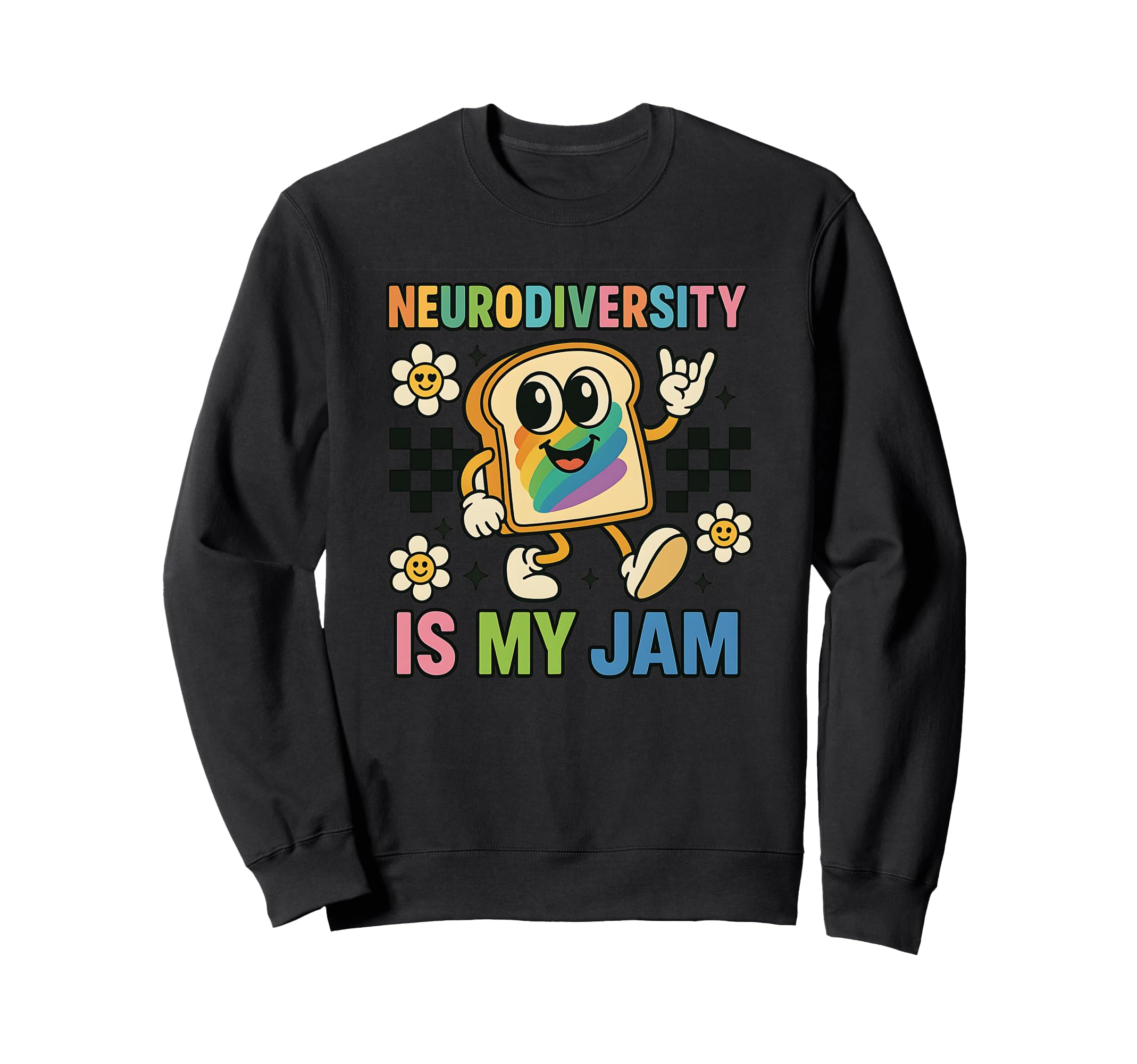 Neurodiversity Is My Jam Rainbow Pride Sweatshirt - Unique Graphic Unisex - T-Shirt, Sweatshirt, Hoodie