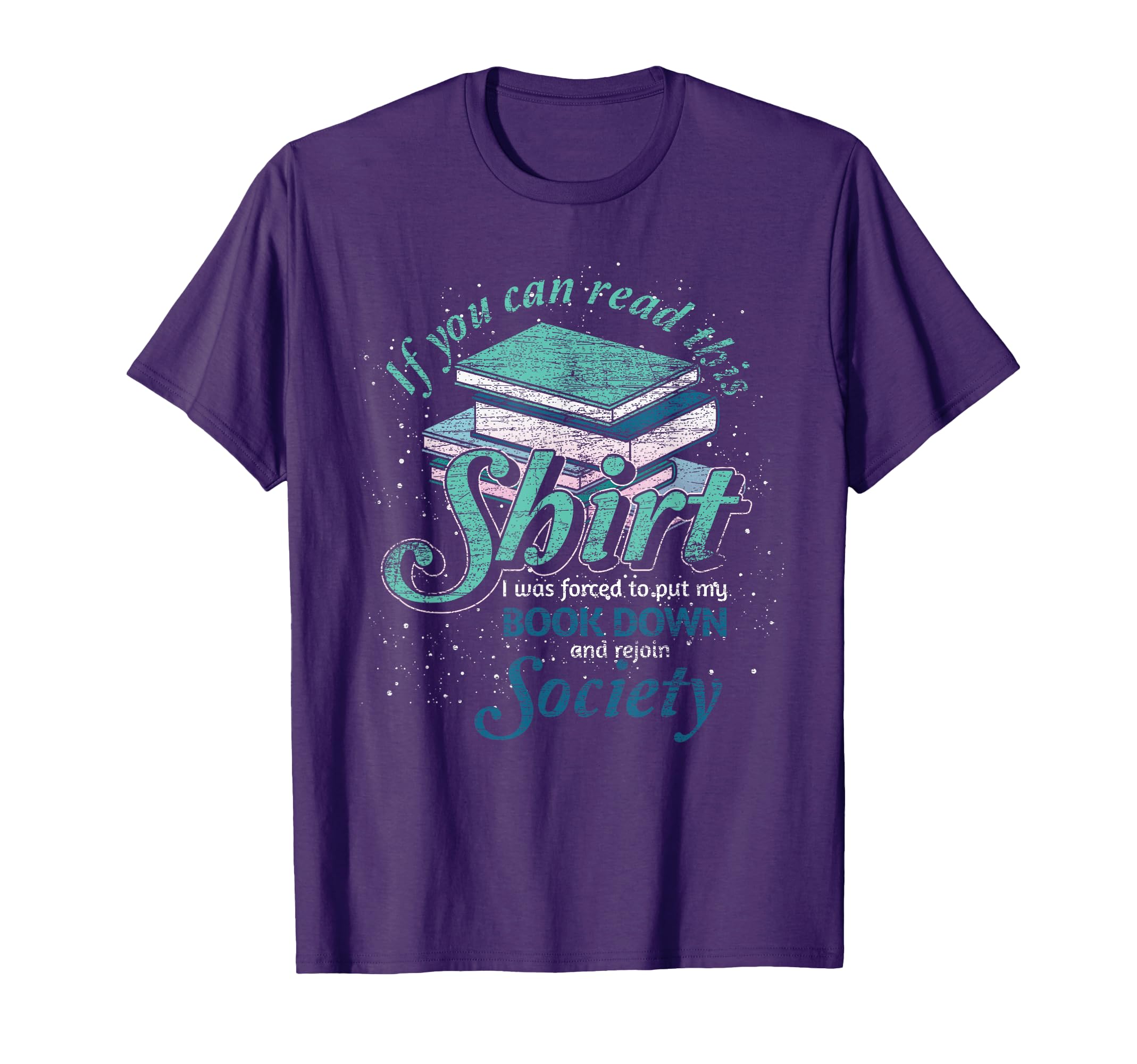 If You Can Read This I Was Forced T-Shirt - Casual Everyday Wear Men Women - T-Shirt, Sweatshirt, Hoodie