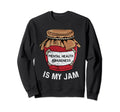 Mental Health Is My Jam Mental Sweatshirt - Unique Graphic for Adults - T-Shirt, Sweatshirt, Hoodie