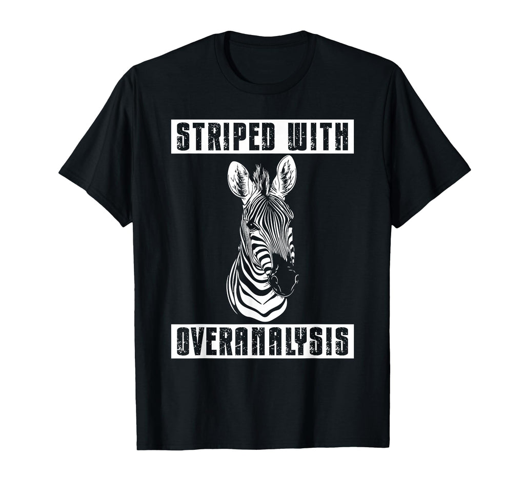 Zebra Overthinkers And Deep Minds T-Shirt - Minimalist Print Men Women - T-Shirt, Sweatshirt, Hoodie