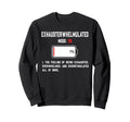 Exhausterwhelmulated Exhausted Sweatshirt - Unique Graphic for Adults - T-Shirt, Sweatshirt, Hoodie