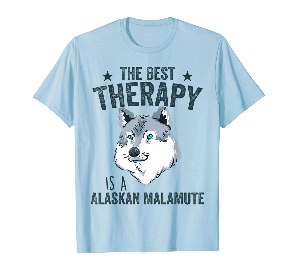 Best Therapy Is Alaskan Malamute Dog T-Shirt - Novelty Apparel for Adults - T-Shirt, Sweatshirt, Hoodie