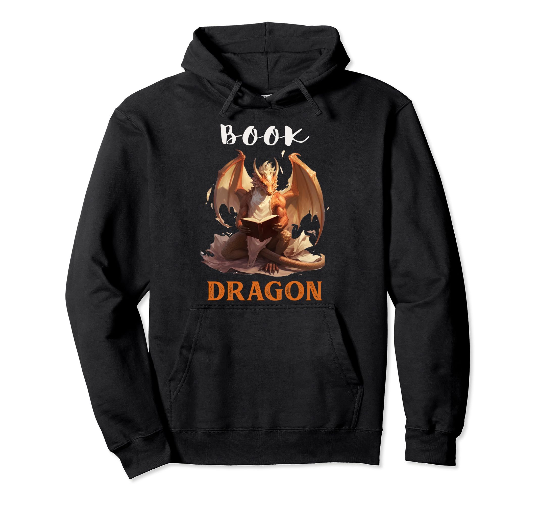 I Am Book Dragon Funny Book And Hoodie - Fun Novelty Design for Adults - T-Shirt, Sweatshirt, Hoodie