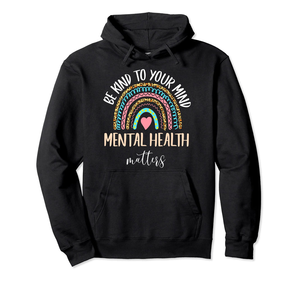 Mental Health Matters Be Kind Leopard Hoodie - Minimalist Print Unisex - T-Shirt, Sweatshirt, Hoodie
