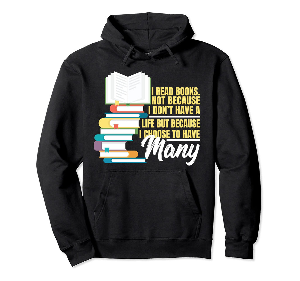 Bookworm I Read Books Funny Reader Nerd Hoodie - Streetwear Style Men Women - T-Shirt, Sweatshirt, Hoodie
