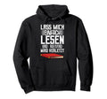 Lass Mich Einfach Lesen Rat Hoodie - Fun Novelty Design for Adults - T-Shirt, Sweatshirt, Hoodie