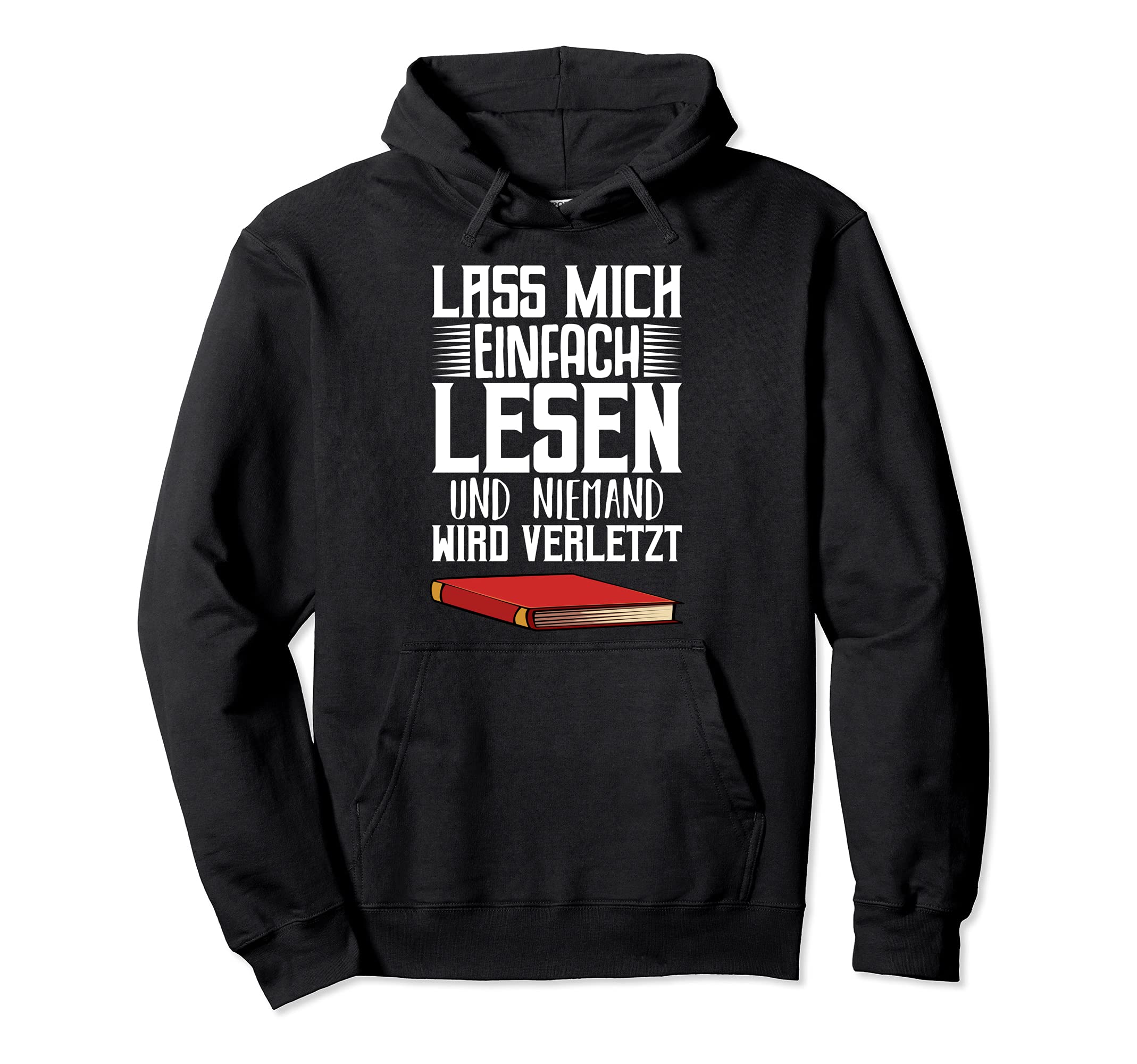 Lass Mich Einfach Lesen Rat Hoodie - Fun Novelty Design for Adults - T-Shirt, Sweatshirt, Hoodie