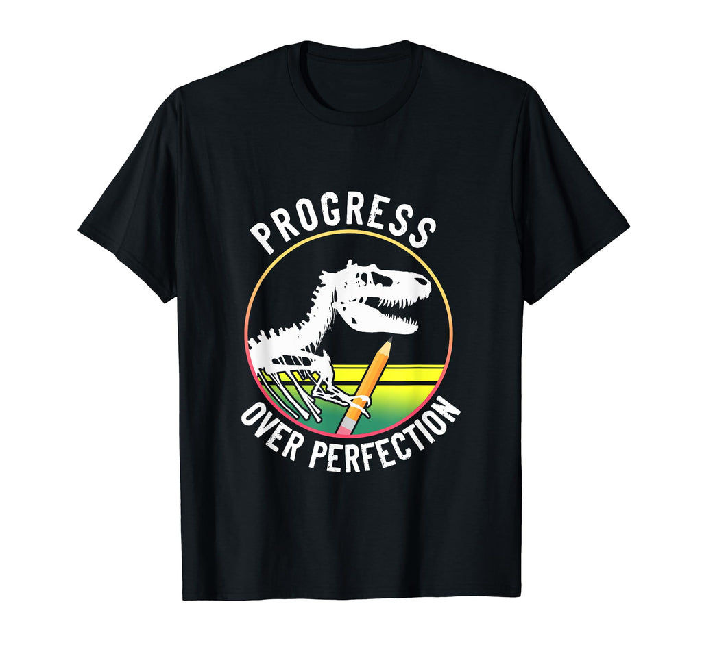 Motivational Progress Over Perfection T-Shirt - Unique Graphic Unisex - T-Shirt, Sweatshirt, Hoodie