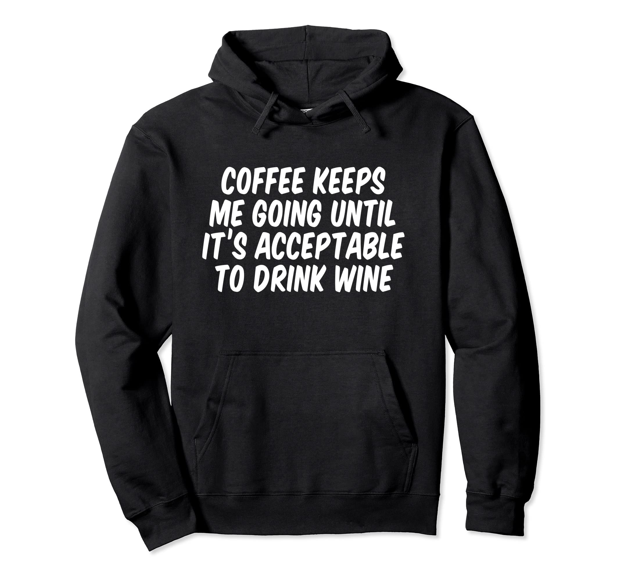 Coffee Keeps Me Going Until Its Hoodie - Minimalist Print Unisex - T-Shirt, Sweatshirt, Hoodie