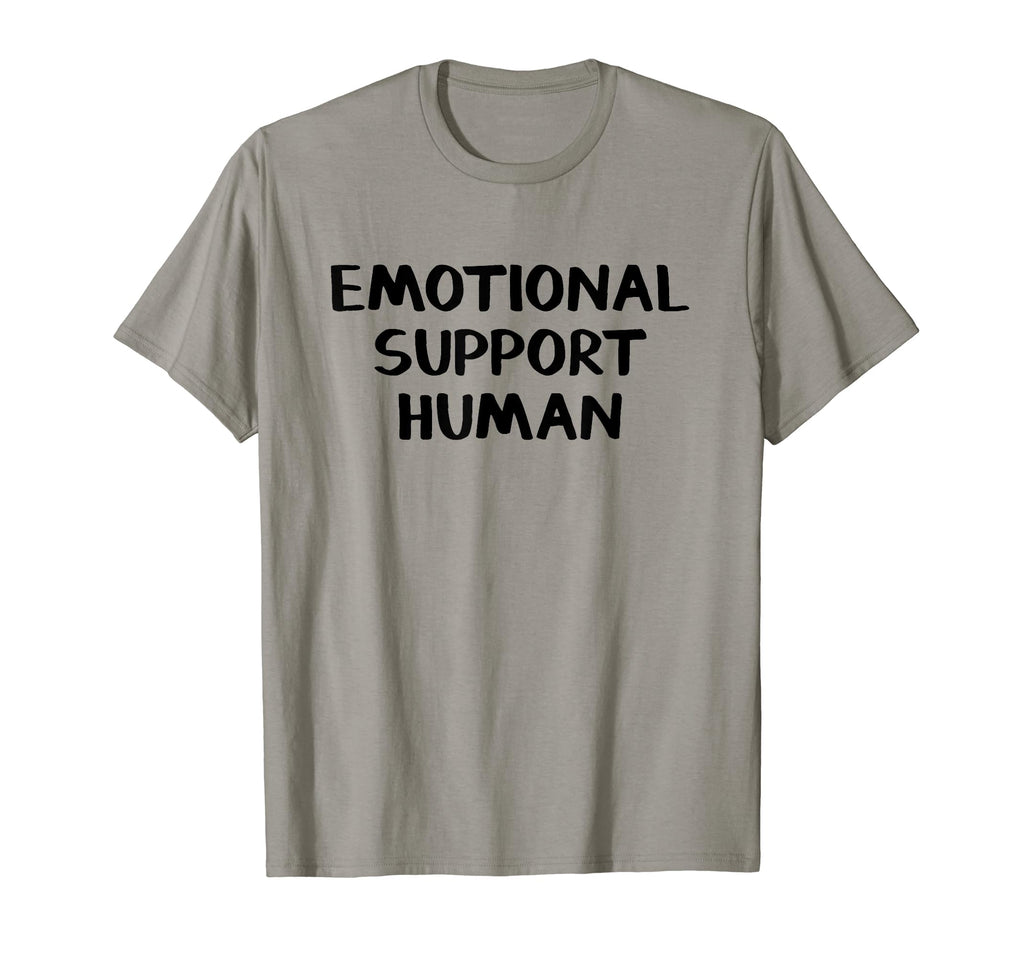 Emotional Support Human T-Shirt - Custom Art Print for Adults - T-Shirt, Sweatshirt, Hoodie