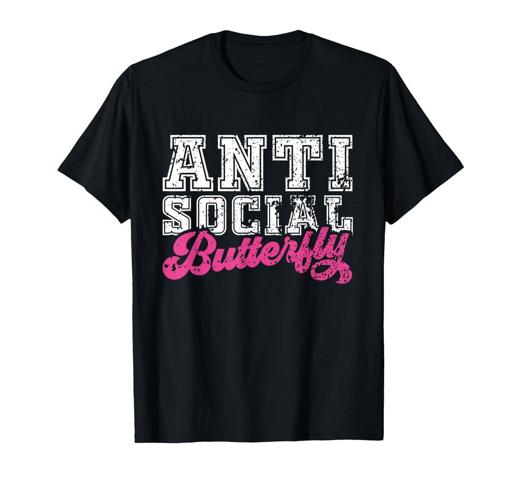 Anti Social Butterfly Introverted And T-Shirt - Novelty Apparel for Adults - T-Shirt, Sweatshirt, Hoodie