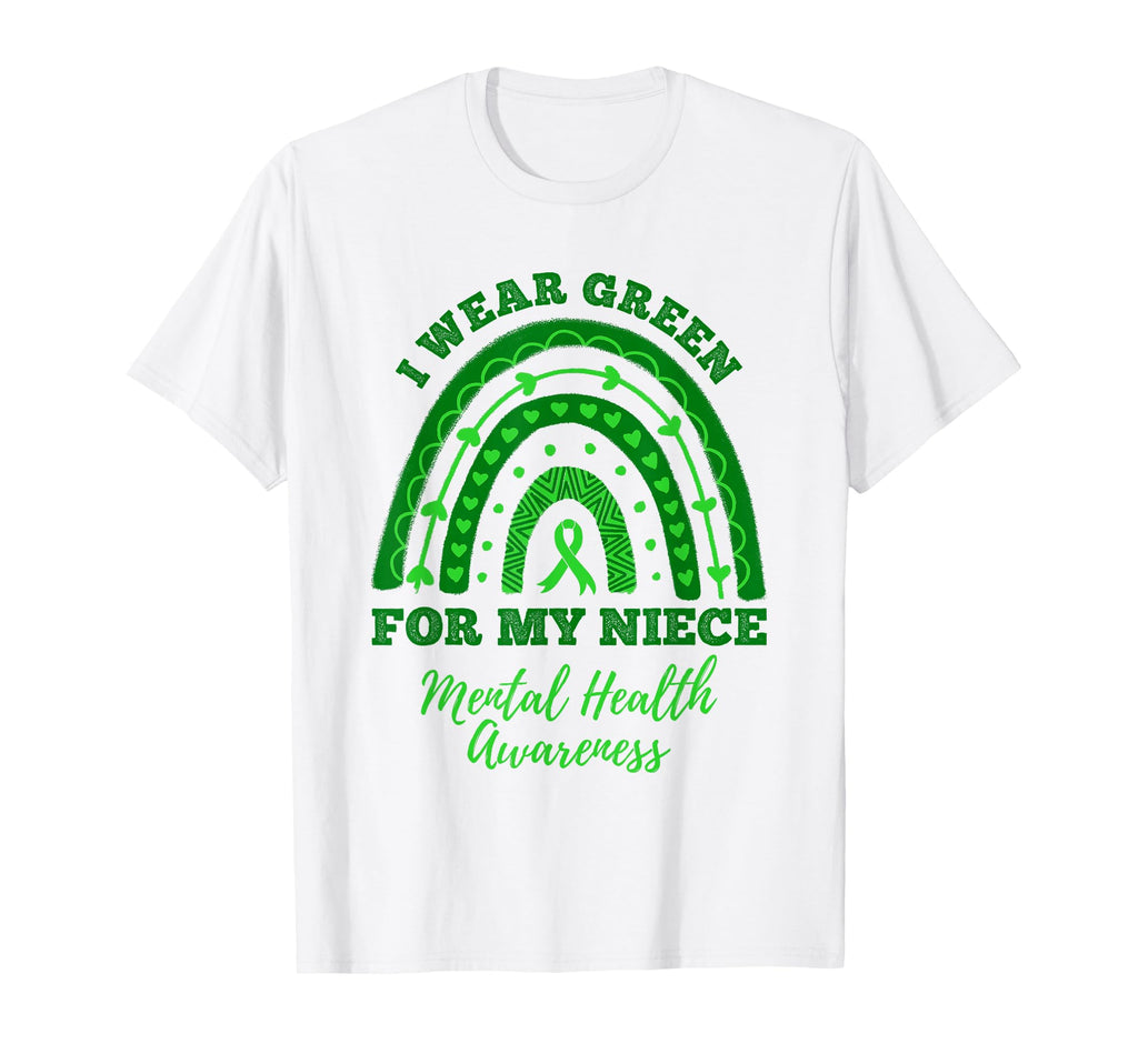 I Wear Green My Niece Rainbow Mental T-Shirt - Custom Art Print Men Women - T-Shirt, Sweatshirt, Hoodie
