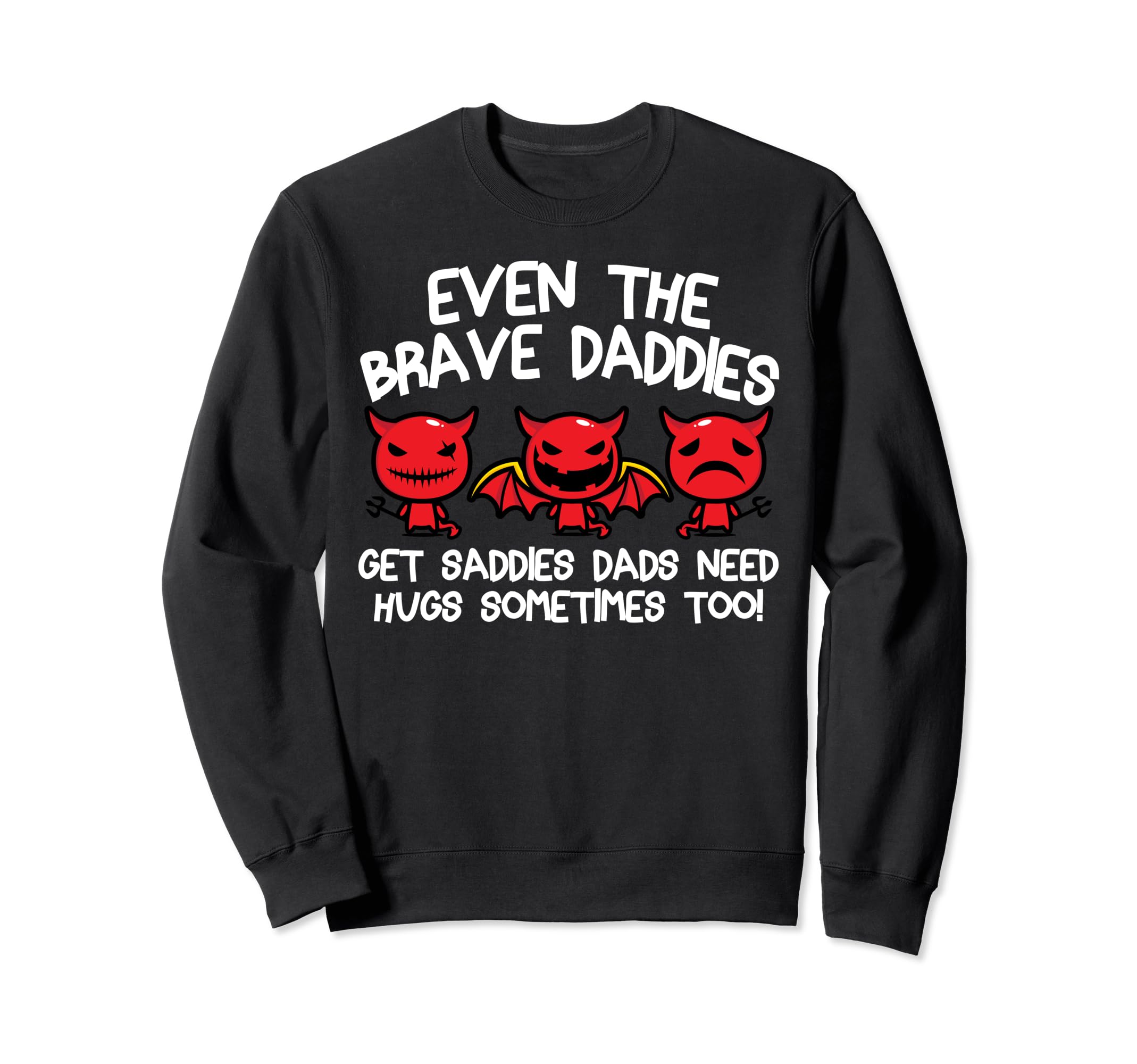 Even Baddies Get Saddies Funny Sweatshirt - Aesthetic Graphic Unisex - T-Shirt, Sweatshirt, Hoodie