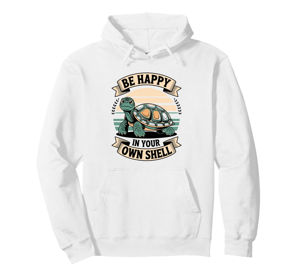 Be Happy Your Own Shell Turtle Autism Hoodie - Minimalist Print Unisex - T-Shirt, Sweatshirt, Hoodie