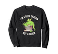 Im Book Dragon Not Worm Funny Sweatshirt - Minimalist Print Men Women - T-Shirt, Sweatshirt, Hoodie