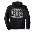 Feral And Overstimulated Autism Raccoon Hoodie - Minimalist Print Unisex - T-Shirt, Sweatshirt, Hoodie