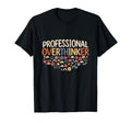 Professional Overthinker Overthinking T-Shirt - Streetwear Style Men Women - T-Shirt, Sweatshirt, Hoodie