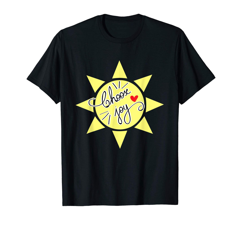 Choose Joy T-Shirt - Unique Graphic Men Women - T-Shirt, Sweatshirt, Hoodie