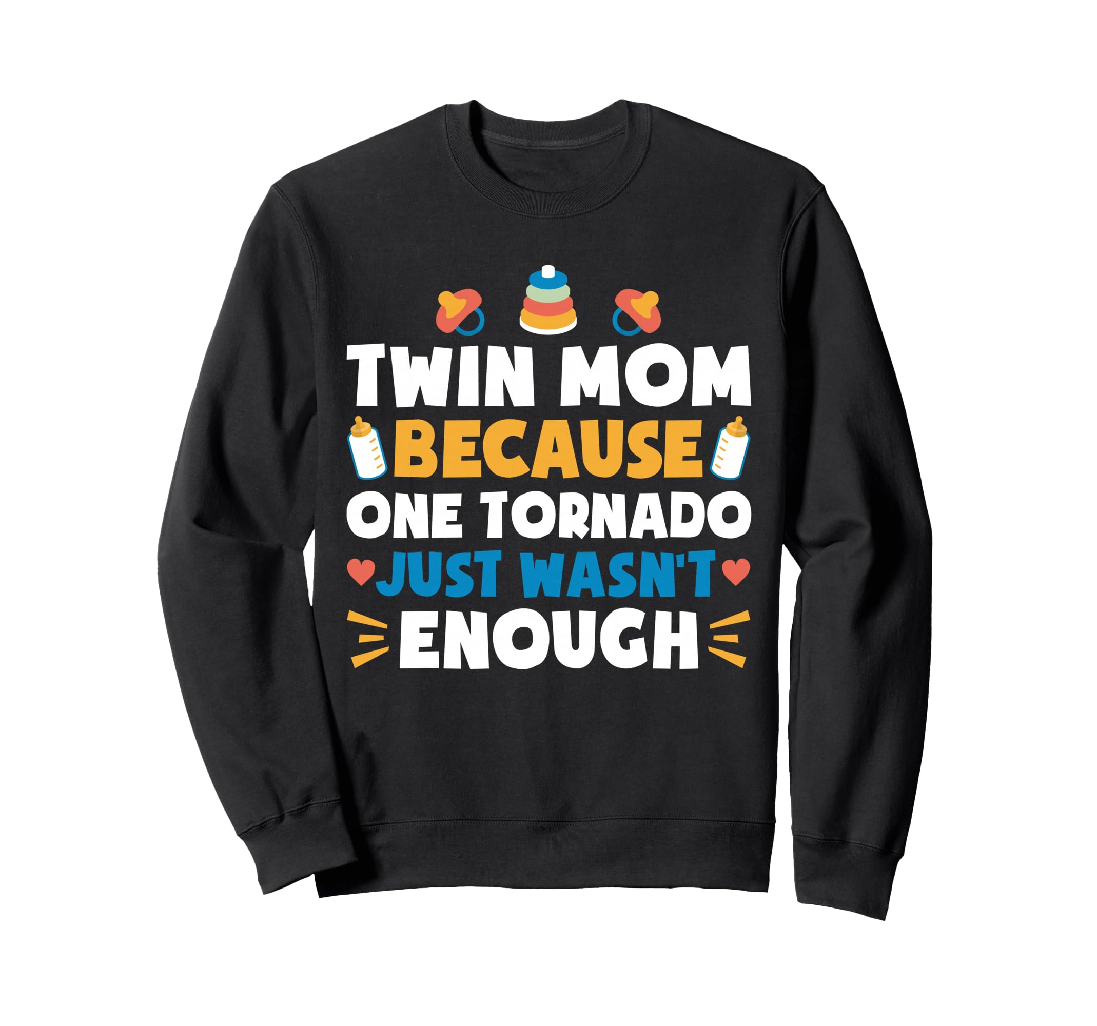 Twin Mom One Tornado Wasnt Enough Sweatshirt - Minimalist Print Unisex - T-Shirt, Sweatshirt, Hoodie