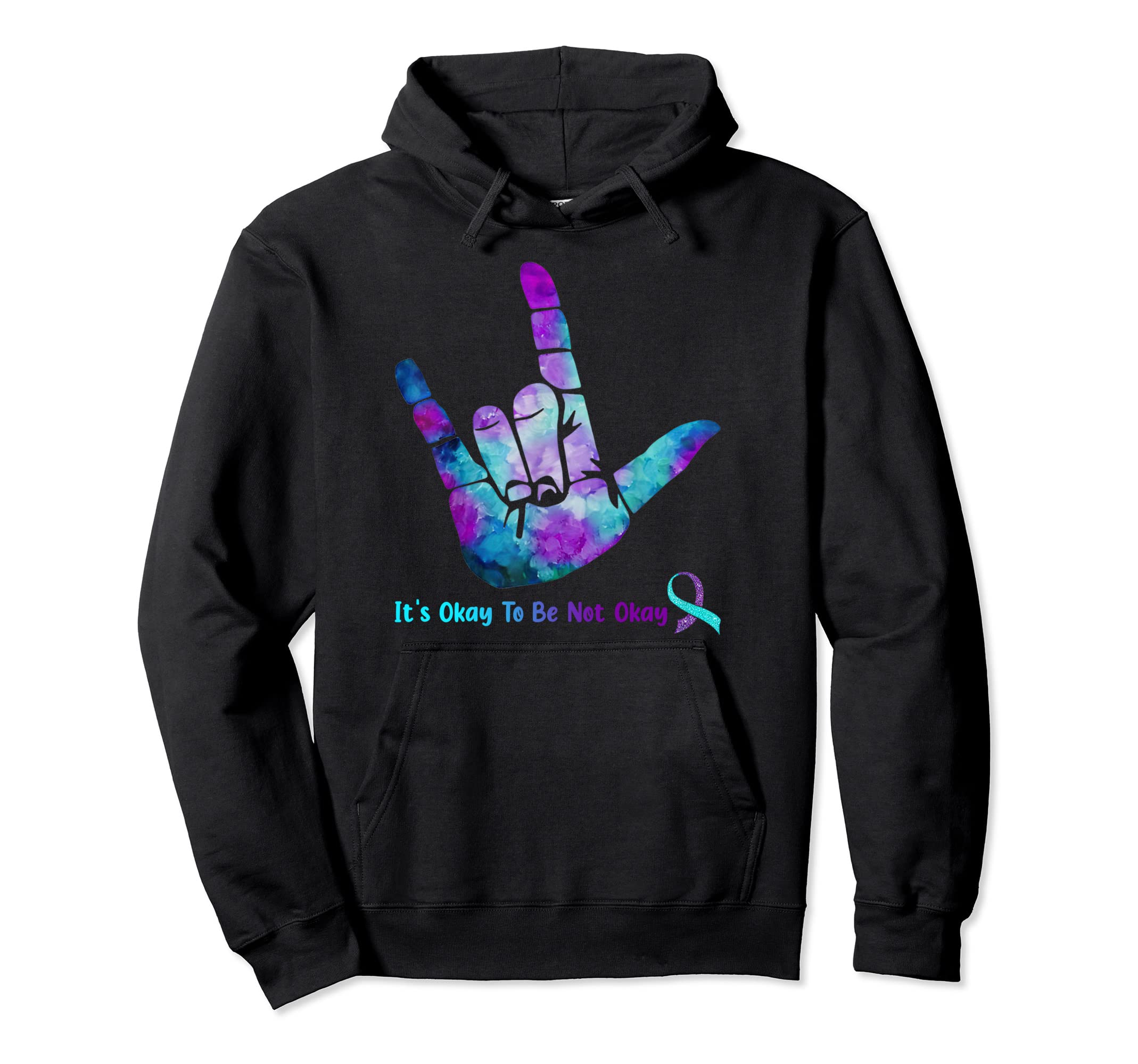 It Is Okay To Be Not Okay Suicide Hoodie - Unique Graphic for Adults - T-Shirt, Sweatshirt, Hoodie