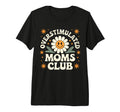 Overstimulated Moms Club Funny Mom Mama T-Shirt - Unique Graphic Unisex - T-Shirt, Sweatshirt, Hoodie